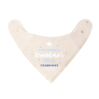 Baby Bandana Bib What happens at Grandma's By Splosh