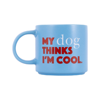 Splosh Cheeky Mug - My Dog Thinks I'm Cool