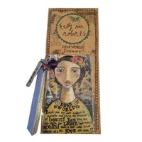 Demdaco Kelly Rae Roberts Bookmark - Dear World