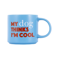 Splosh Cheeky Mug - My Dog Thinks I'm Cool